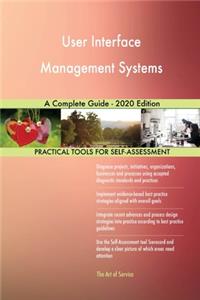 User Interface Management Systems A Complete Guide - 2020 Edition