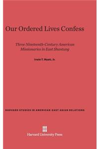 Our Ordered Lives Confess