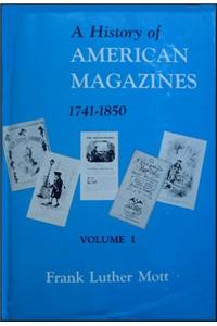 A History of American Magazines