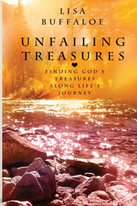 Unfailing Treasures