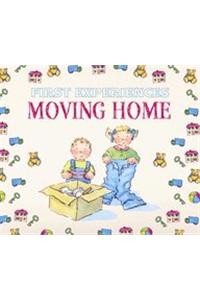 First Experiences... Moving House