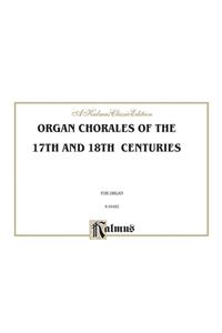 Organ Chorales 17 and 18 Cent. O