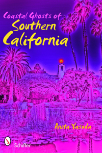 Coastal Ghosts of Southern California