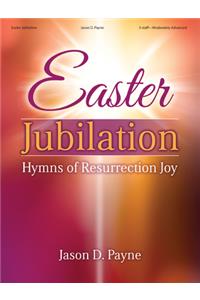 Easter Jubilation