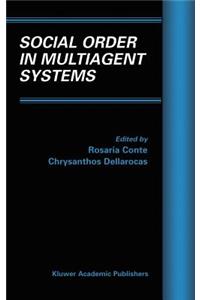 Social Order in Multiagent Systems