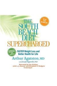 South Beach Diet Supercharged Lib/E