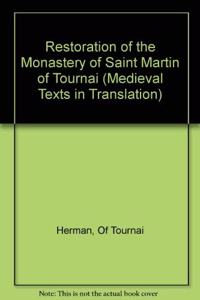 The Restoration of the Monastery of St. Martin of Tournai