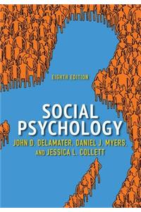 Social Psychology, 8th Edition