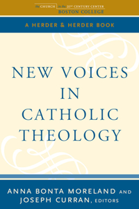 New Voices in Catholic Theology