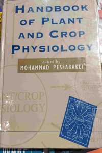 Handbook of Plant and Crop Physiology