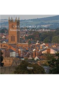 One Hundred and One Beautiful Towns in Great Britain