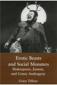 Erotic Beasts & Social Monster