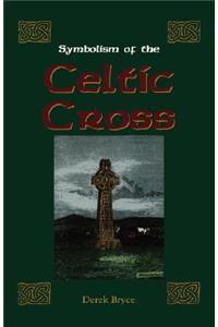 Symbolism of the Celtic Cross