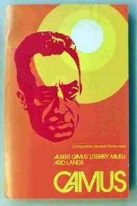 Albert Camus' Literary Milieu Volume 8