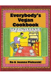 Everybodys Vegan Cookbook