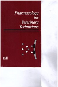 Pharmacology for Veterinary Technicians