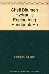 SHELL BITUMEN HYDRAULIC ENGINEERING HANDBOOK HB