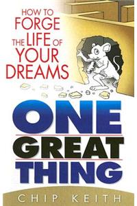 One Great Thing