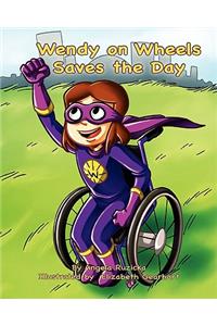 Wendy on Wheels Saves the Day