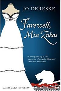 Farewell, Miss Zukas