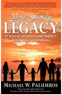 Your Family Legacy
