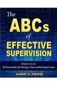 The ABCs of Effective Supervision