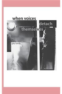 When Voices Detach Themselves