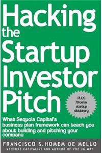 Hacking the Startup Investor Pitch