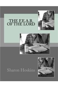 The F.E.A.R. of the Lord