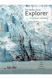 The Alaska Cruise Explorer