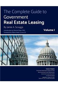 The Complete Guide to Government Real Estate Leasing