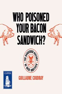 Who Poisoned Your Bacon Sandwich?