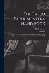 Radio Experimenter's Hand Book