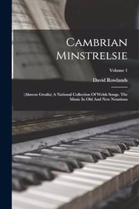 Cambrian Minstrelsie