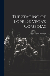 Staging of Lope de Vega's Comedias