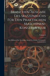 Branchen-Ausgabe Des Skizzenbuchs Für Den Praktischen Maschinen-Konstrukteur
