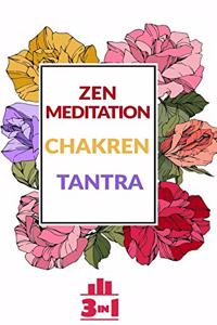 Zen Meditation - Chakren - Tantra