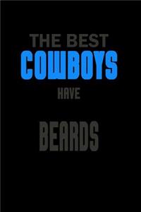 The Best Cowboys have Beards