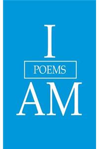 I Am Poems
