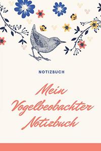 Mein Vogelbeobachter Notizbuch