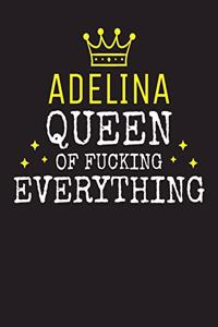 ADELINA - Queen Of Fucking Everything