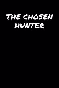The Chosen Hunter