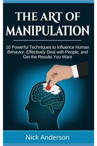 Art of Manipulation