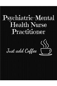 Psychiatric-Mental Health Nurse Practitioner