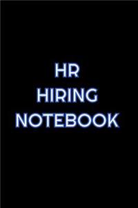 HR Hiring Notebook