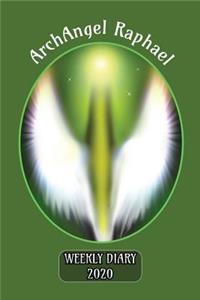 ArchAngel Raphael - Weekly Diary 2020