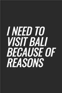 I Need To Visit Bali Because Of Reasons