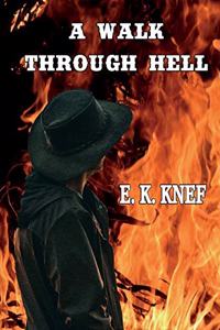 Walk Through Hell
