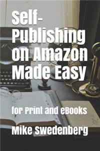 Self-Publishing on Amazon Made Easy