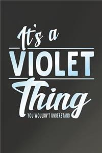 It's a Violet Thing You Wouldn't Understand